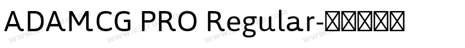 ADAMCG PRO Regular字体转换